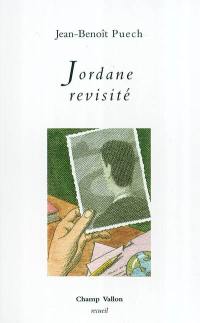 Jordane revisité : récit