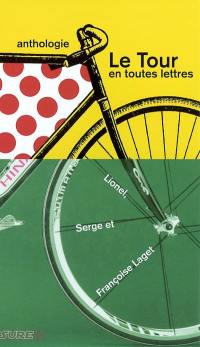 Le Tour en toutes lettres : anthologie