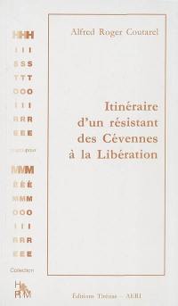 Le parcours d'un résistant des Cévennes à la Libération