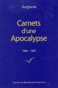 Carnets d'une apocalypse. Vol. 6. 1986-1987