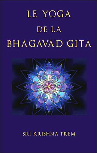 Le yoga de la Bhagavad Gita