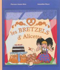 Les bretzels d'Alicette