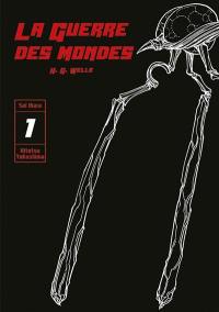 La guerre des mondes. Vol. 1