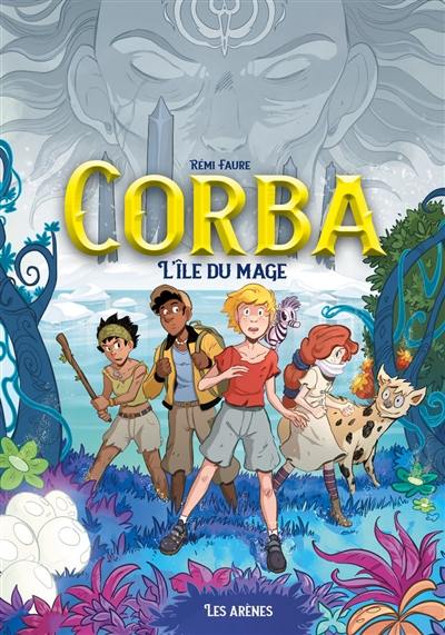 Corba. Vol. 1. L'île du mage