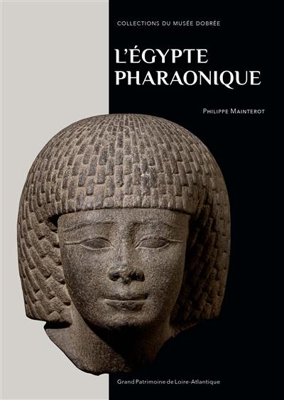 L'Egypte pharaonique