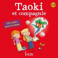 Taoki et compagnie, méthode de lecture syllabique CP : CD audio classe