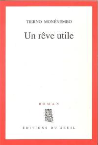 Un rêve utile