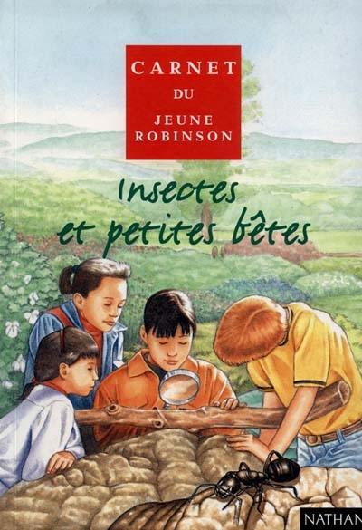 Insectes et petites bêtes