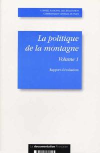 L'évaluation de la politique de la montagne : rapport de l'instance de l'évaluation