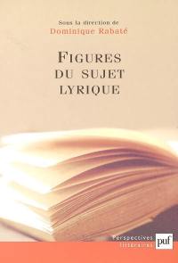 Figures du sujet lyrique