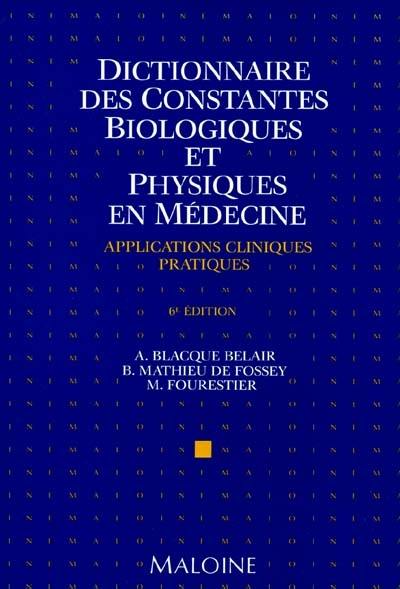 Dictionnaire des constantes biologiques et physiques