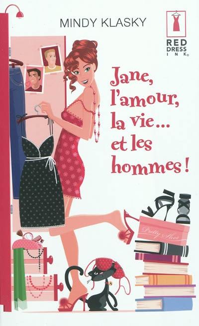 Jane, l'amour, la vie... et les hommes !