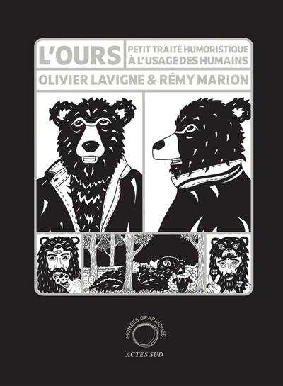 L'ours : petit traité humoristique à l'usage des humains