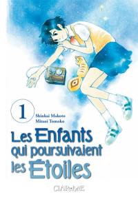 Les enfants qui poursuivaient les étoiles. Vol. 1