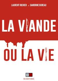 La viande ou la vie