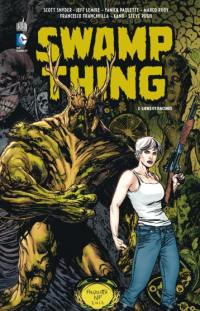 Swamp Thing. Vol. 2. Liens et racines