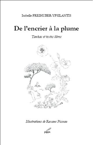 De l'encrier à la plume : tankas et textes libres