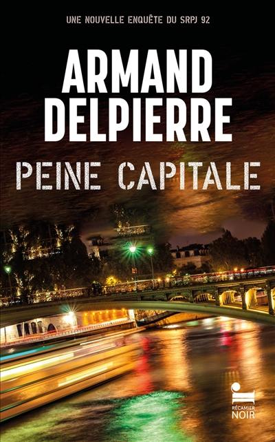 Peine capitale : une nouvelle enquête du SRPJ 92