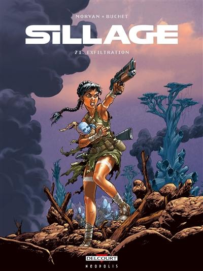 Sillage. Vol. 21. Exfiltration