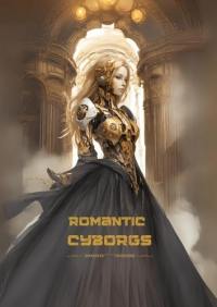 Romantic cyborgs