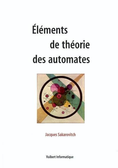 Eléments de théorie des automates