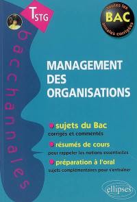 Management des organisations, terminale STG : épreuves écrites et orales