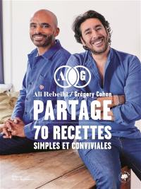 Partage : 70 recettes simples et conviviales