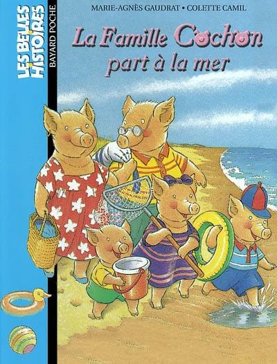 La famille Cochon part à la mer