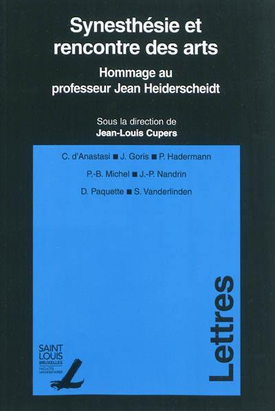 Synesthésie et rencontre des arts : hommage au professeur Jean Heiderscheidt