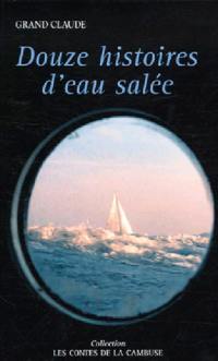 Douze histoires d'eau salée