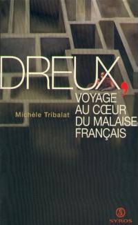 Dreux, voyage au coeur du malaise