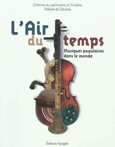 L'air du temps : musiques populaires dans le monde