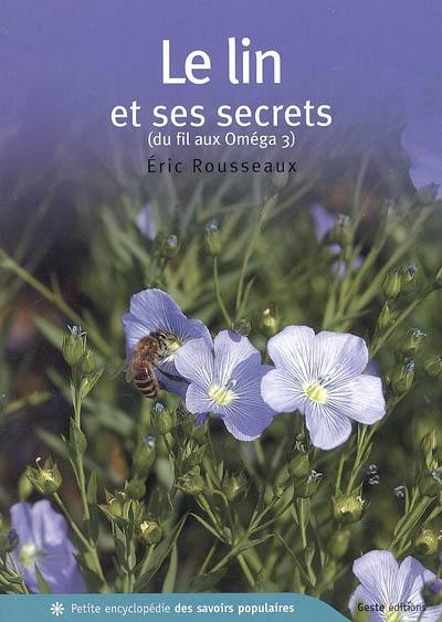 Le lin et ses secrets (du fil aux Oméga 3)