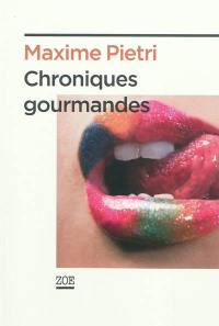 Chroniques gourmandes