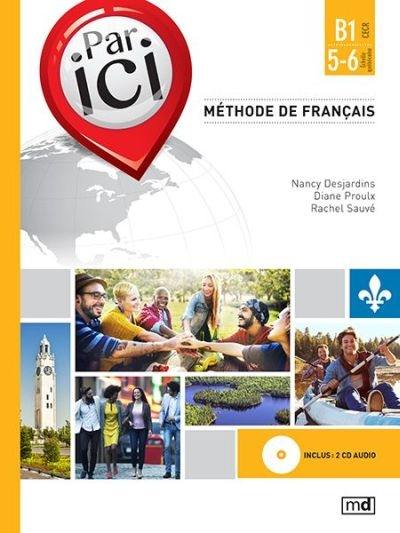 Par ici : méthode de français : B1 / 5-6