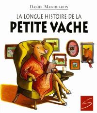 La longue histoire de la petite vache