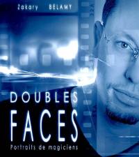 Doubles faces : portraits de magiciens