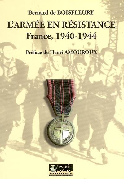 L'armée en résistance : France, 1940-1944