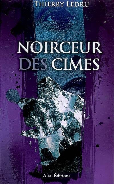 Noirceur des cimes