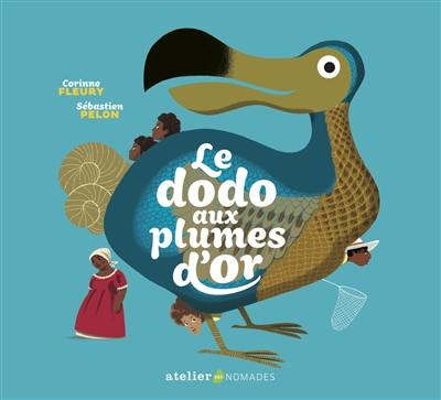 Le dodo aux plumes d'or