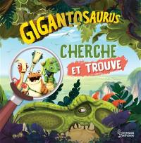 Gigantosaurus : cherche et trouve