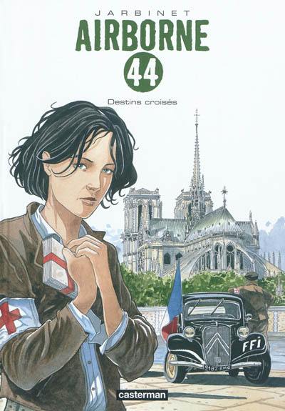 Airborne 44. Vol. 4. Destins croisés