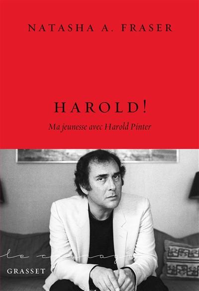 Harold ! : ma jeunesse avec Harold Pinter