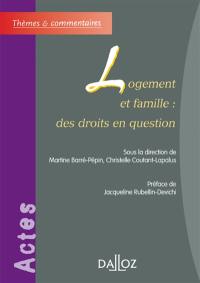 Logement et famille : des droits en question