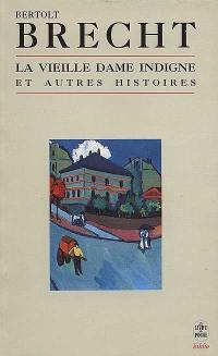 La vieille dame indigne : et autres histoires, 1928-1948