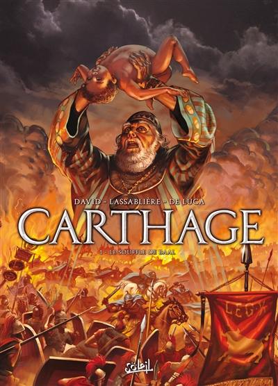 Carthage. Vol. 1. Le souffle de Baal