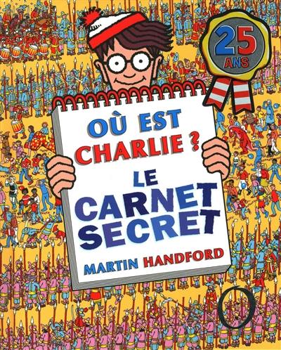 Où est Charlie ?. Le carnet secret