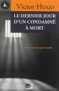 Le dernier jour d'un condamné à mort