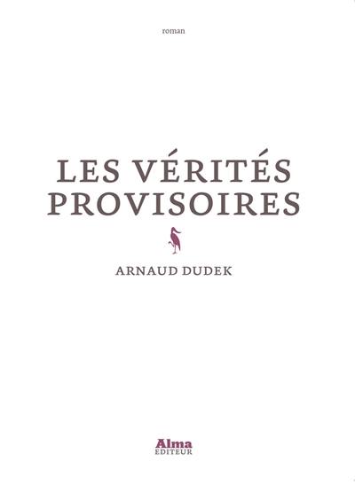 Les vérités provisoires