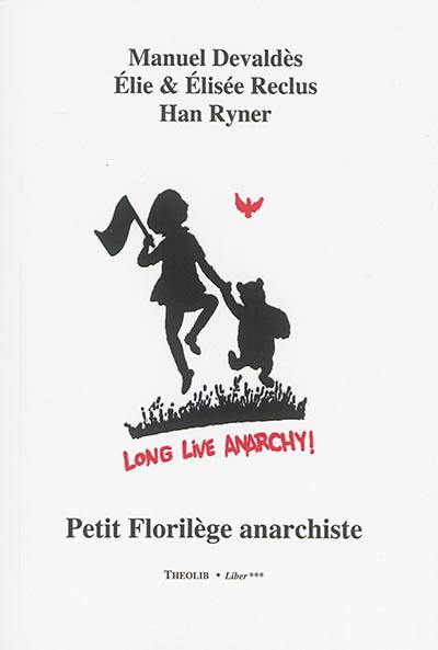 Petit florilège anarchiste